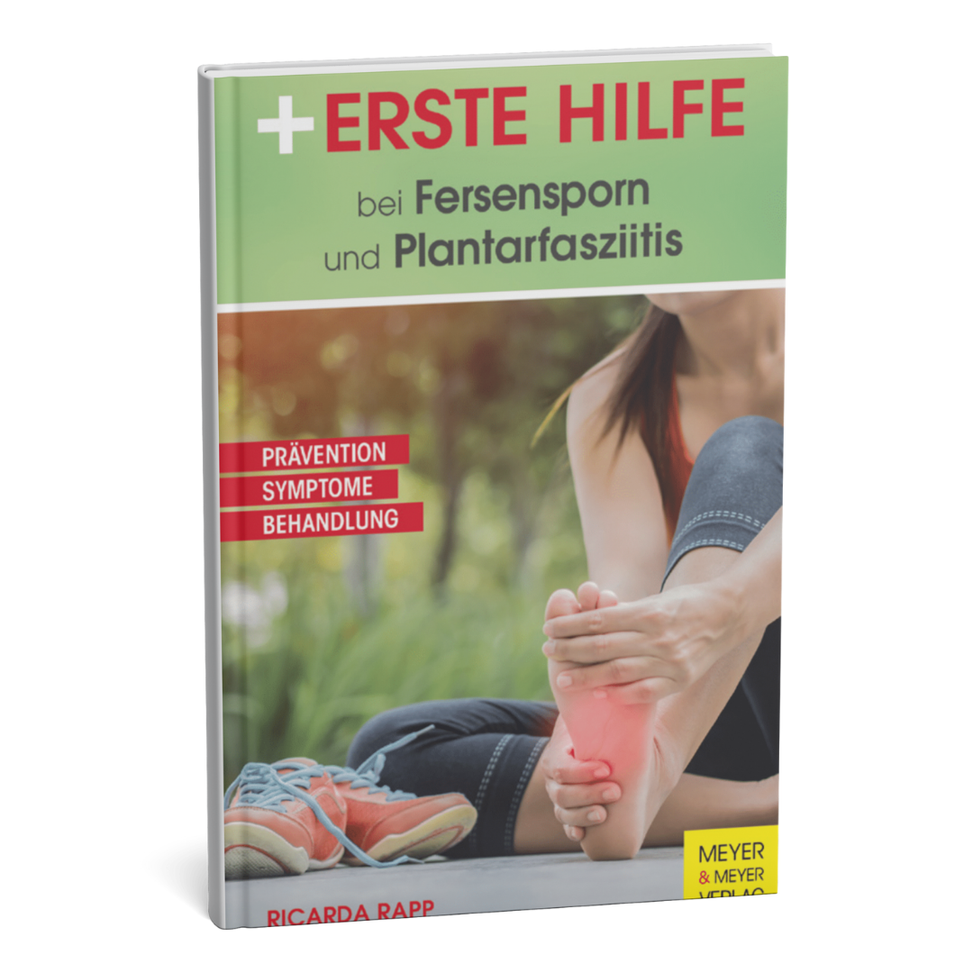Erste Hilfe bei Fersensporn und Plantarfasziitis (E-Book / PDF)